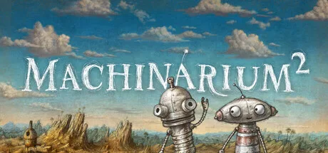 Machinarium 2 — How Switching Between Two Robots Changes the Puzzles